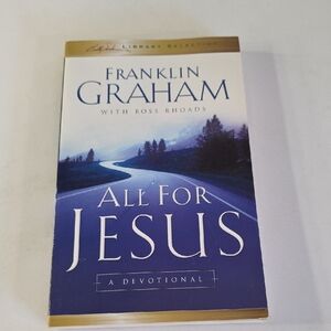 All For Jesus Devotional Book By Franklin Graham